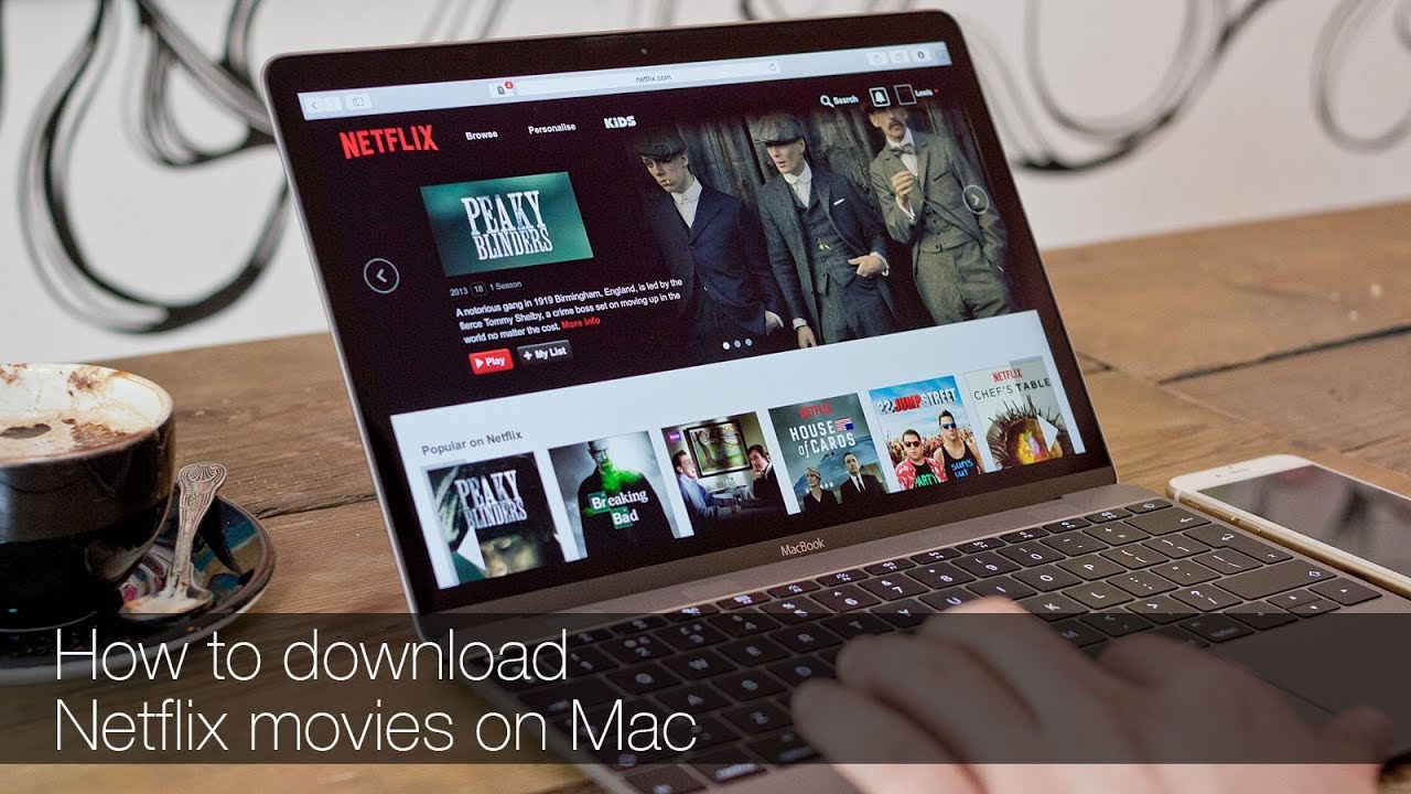 Netflix download for macbook pro